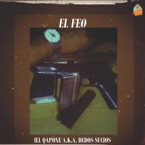 El Feo (Explicit)