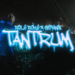 Tantrum (Explicit)