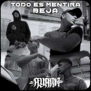 Todo es mentira (Explicit)