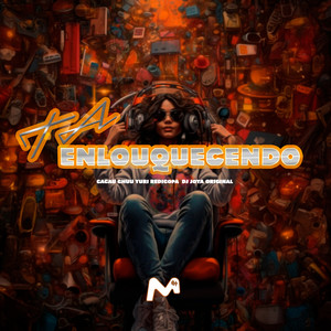 TA ENLOUQUECENDO (Explicit)