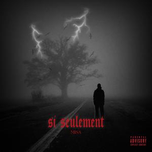 Si Seulement (Explicit)