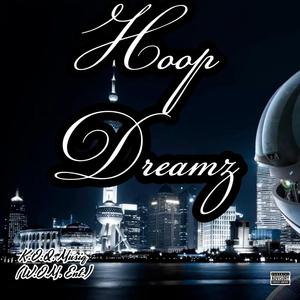 Hoop Dreams (Explicit)