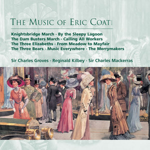 The Music of Eric Coates