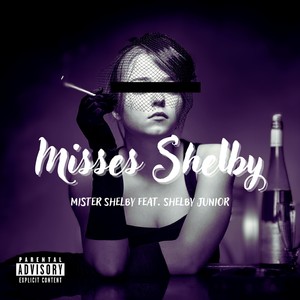 Misses Shelby (Explicit)