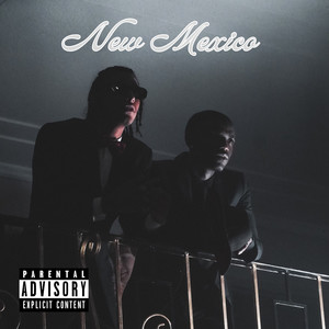 New Mexico (Explicit)