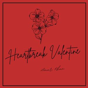Heartbreak Valentine