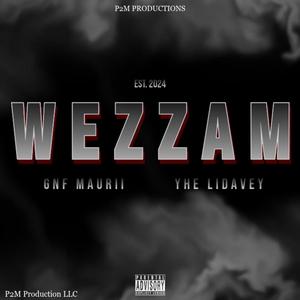Wezzam (feat. YHE LiDavey) (Explicit)