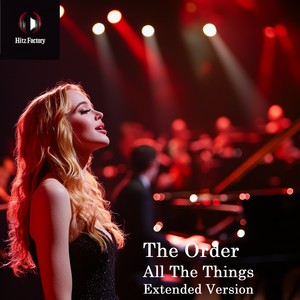 All The Things (Extended Version)