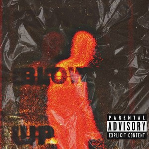 Born to Blow Up (Explicit)