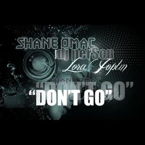 Don't Go (feat. Lora Joplin)