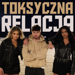 Toksyczna Relacja