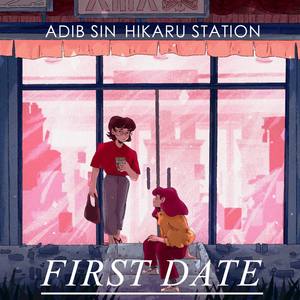 First Date (feat. Hikaru Station) [Explicit]