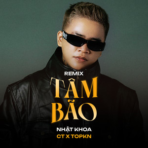 Tâm Bão (Remix)