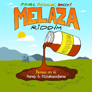 Pienso en Ti -(Melaza Riddim - Royal, Reggae Rally)