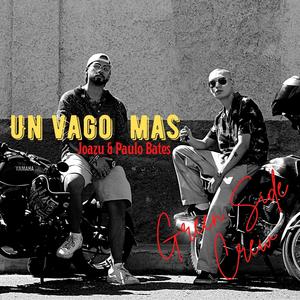 Un vago mas(feat. Paulo bates) (Explicit)