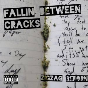 Fallin Between Cracks (Explicit)