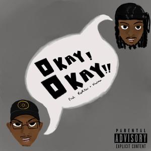 Okay Okay (feat. 'Nabas) [Explicit]