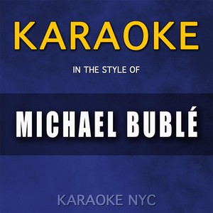 All I Do Is Dream of You (Originally Performed By Michael Buble) (伴奏)