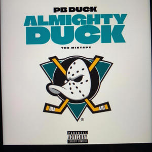 ALMIGHTY DUCK, Vol. 1 (Explicit)