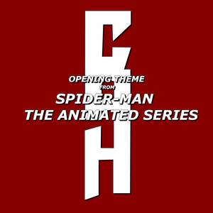 Opening Theme (From "Spider-Man - The Animated Series")