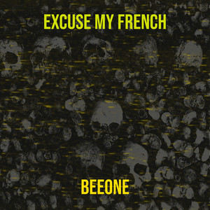 Excuse My French (Explicit)