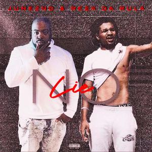 NO LIE (feat. June 2nd) (Explicit)
