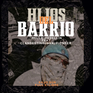 Hijos del Barrio (Explicit)