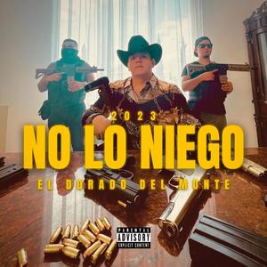 No Lo Niego (Explicit)