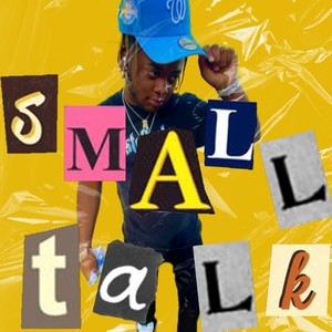 Small Talk(feat. Werd.808) (Explicit)
