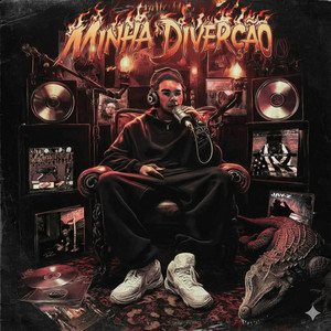 MINHA DIVERSAO (Explicit)