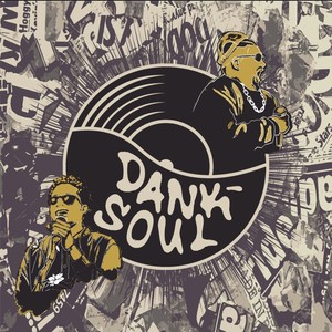 Dank Soul(feat. 2J) (Explicit)
