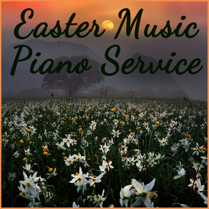 Easter Music Piano Church Service