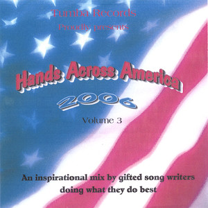 Hands Across America 2006 Vol. 3