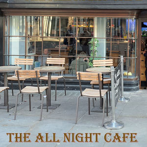 The All Night Cafe