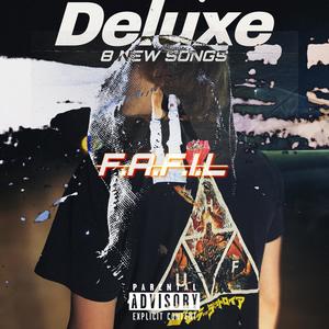 FAFIL:Deluxe (Explicit)