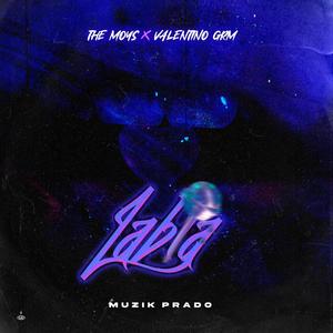Labia (feat. Valentino grm & muzikprado) (Explicit)