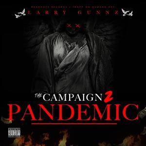 The Campaign 2: Pandemic (Explicit)