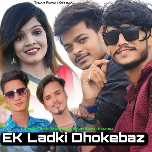 Ek Ladki Dhokebaz