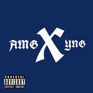 AMG YNG (Explicit)