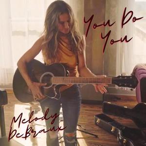 You Do You (The Movie Version)