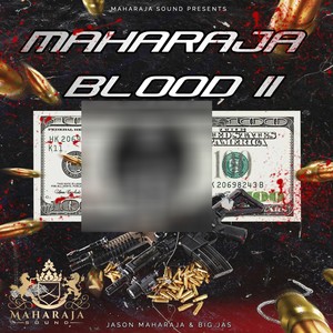 Maharaja Blood II (Explicit)