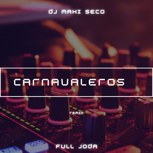 Carnavaleros (Remix)