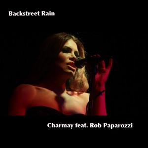 Backstreet Rain(feat. Rob Paparozzi)