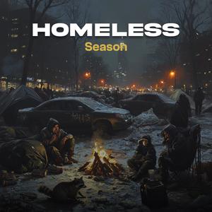 Homeless Season (feat. Kobe The Rapper) (Explicit)