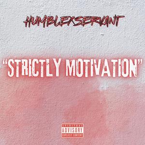 Strictly Motivation