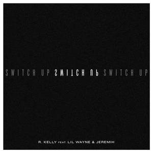 Switch Up (Explicit)