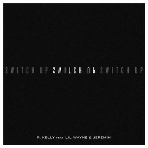 Switch Up (Explicit)