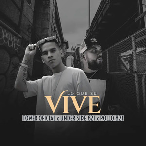 Lo Que Se Vive (Explicit)