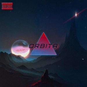Orbita (feat. ZAMO) (Explicit)