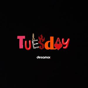 tuesday.